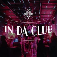 IN DA CLUB