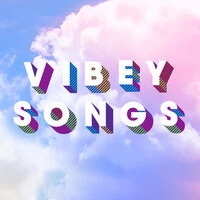 Vibey Songs