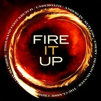 Fire It Up