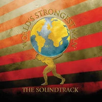 World's Strongest Man - The Soundtrack
