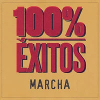 100% Éxitos - Marcha
