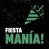FIESTA MANÍA!