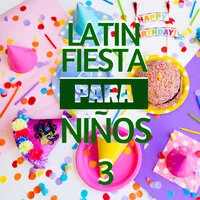 Latin Fiesta Para Niños Vol. 3