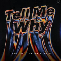 Tell Me Why