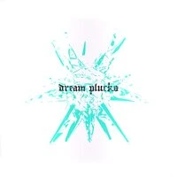 dream plucks