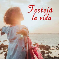 Festeja la vida