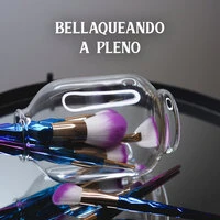 Bellaqueando a pleno
