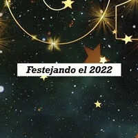 Festejando el 2022