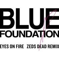 Eyes on Fire