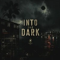 Into the Dark