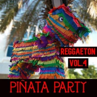 Piñata Party Reggaeton Vol. 4