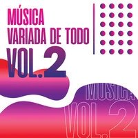 Música Variada De Todo Vol.2