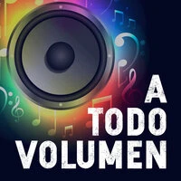 A todo volumen