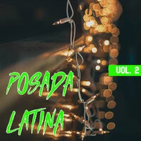 Posada Latina Vol. 2