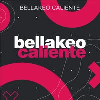 Bellakeo Caliente