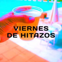 Viernes de Hitazos