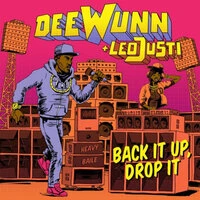 Back It up, Drop It