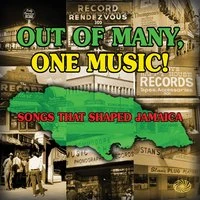 Out of Many, One Music! Songs That Shaped Jamaica