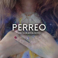 Perreo pal corazón roto