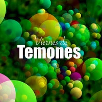 Viernes de Temones