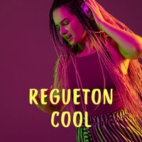 Regueton Cool