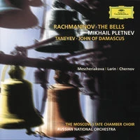 Rachmaninov: The Bells / Taneyev: John of Damascus