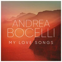 Andrea Bocelli: My Love Songs