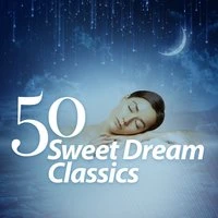 50 Sweet Dream Classics