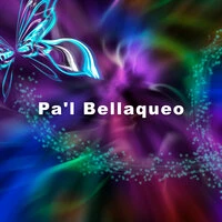 Pa'l Bellaqueo