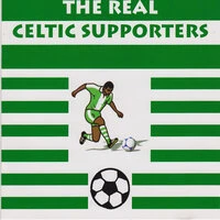 The Real Celtic Supporters Album