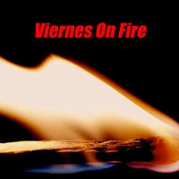 Viernes On Fire