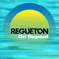 Reguetón on repeat