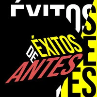 Éxitos de Antes