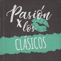Pasión por los Clásicos