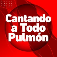 Cantando a todo pulmón