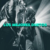 Los Mejores Duetos