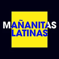 Mañanitas Latinas