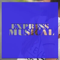 Express Musical