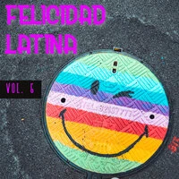Felicidad Latina Vol. 5