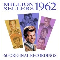 1962 Million Sellers - 60 Original Recordings