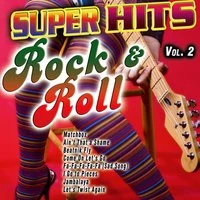 Super Hits Rock & Roll Vol. 2