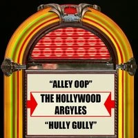 Alley Oop / Hully Gully