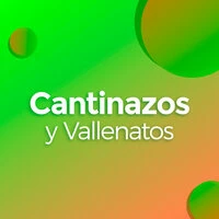 Cantinazos y Vallenatos