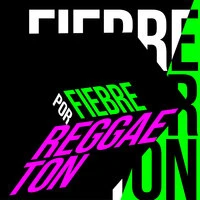 Fiebre por Reggaeton