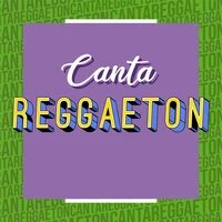 Canta Reggaeton