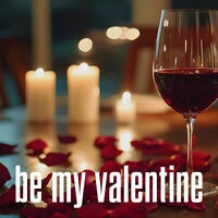 be my valentine