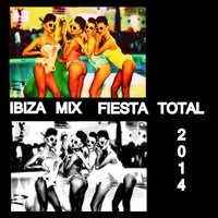 Ibiza Mix Fiesta Total 2014