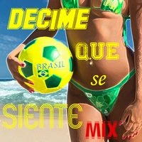 Decime Que Se Siente Mix