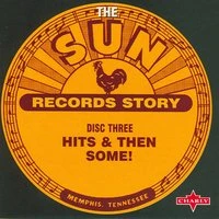 Sun Records Story - Disc Three