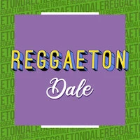 Reggaeton Dale